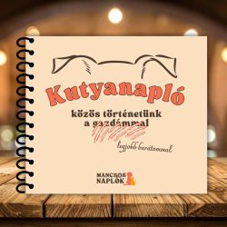 Mancsos Naplók - Kutyanapló 